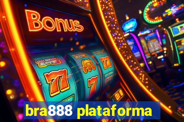 bra888 plataforma